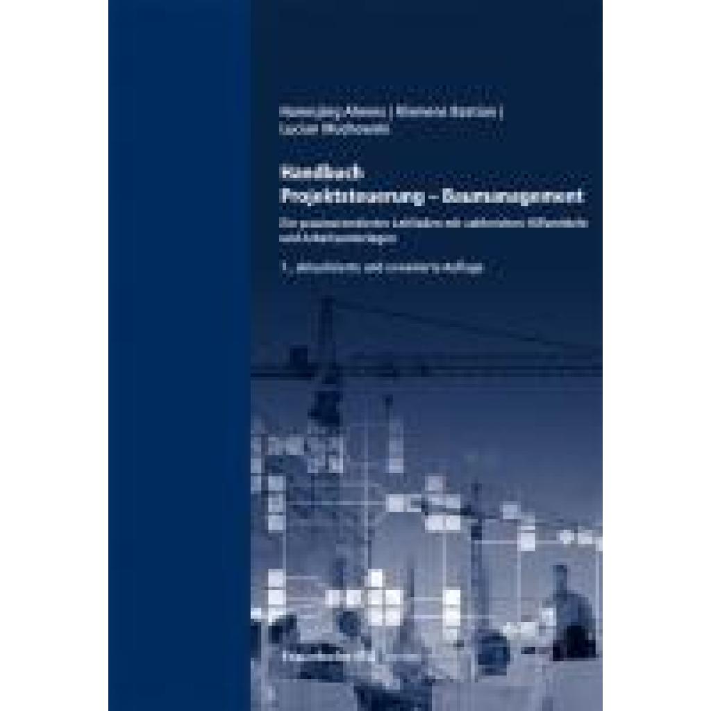 Ahrens, Hannsjörg: Handbuch Projektsteuerung - Baumanagement