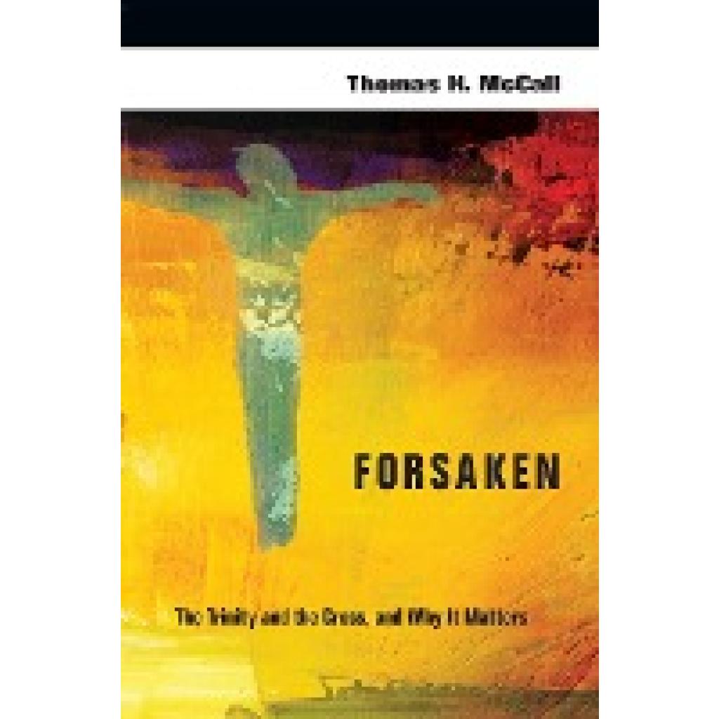 McCall, Thomas H: Forsaken