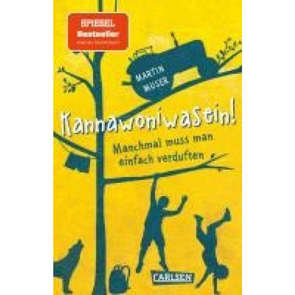 9783551322302 - Muser Martin Kannawoniwasein 1 Kannawoniwasein! Manchmal muss man einfach verduften 9783551322302 - Muser Martin Kannawoniwasein 1 Kannawoniwasein! Manchmal muss man einfach verduften