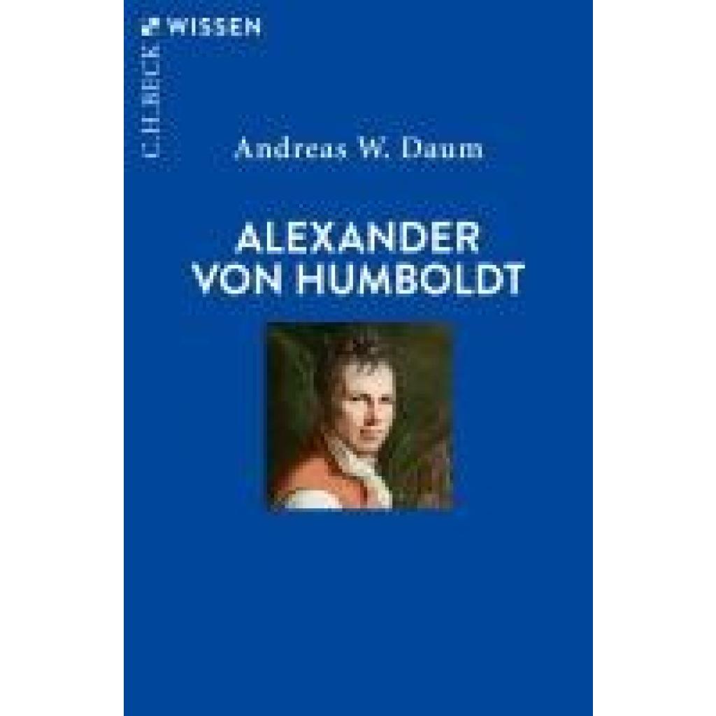 9783406824180 - Alexander von Humboldt - Andreas W Daum Taschenbuch