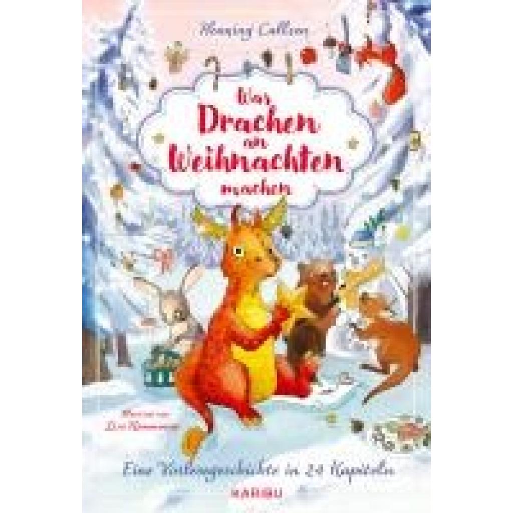 9783961293353 - Callsen Hans-Henning Was Drachen an Weihnachten machen - Eine Vorlesegeschichte in 24 Kapiteln 9783961293353 - Callsen Hans-Henning Was Drachen an Weihnachten machen - Eine Vorlesegeschichte in 24 Kapiteln