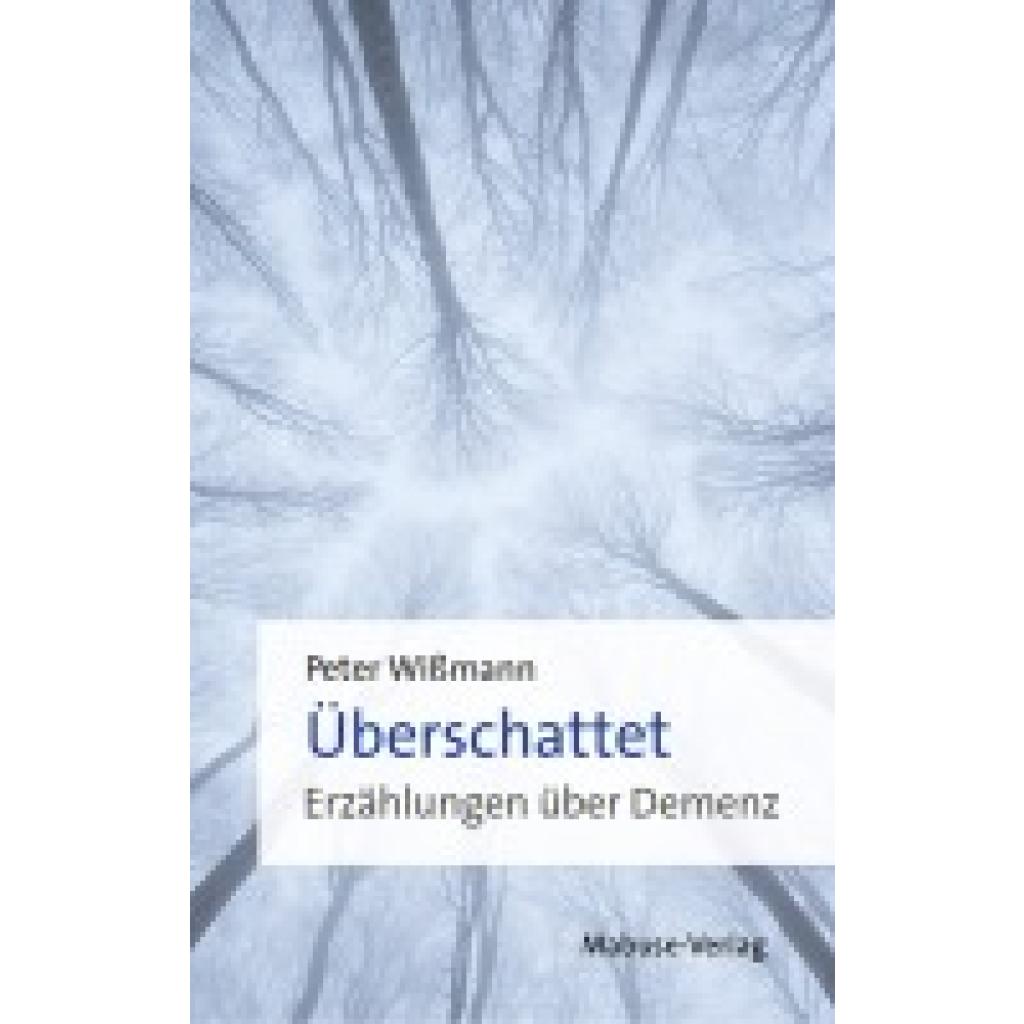 9783863216566 - Wißmann Peter Überschattet 9783863216566 - Wißmann Peter Überschattet