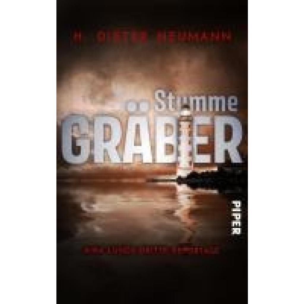 9783492504973 - Stumme Gräber - Kira Lunds dritte Reportage - H Dieter Neumann Taschenbuch 9783492504973 - Stumme Gräber - Kira Lunds dritte Reportage - H Dieter Neumann Taschenbuch