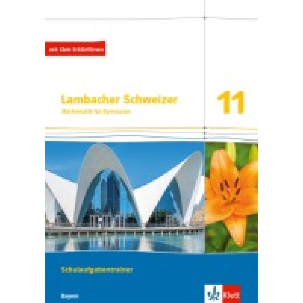 9783127350197 - Lambacher Schweizer Mathematik 11 Arbeitsheft mit Lösungen Klasse 11 Ausgabe Bayern