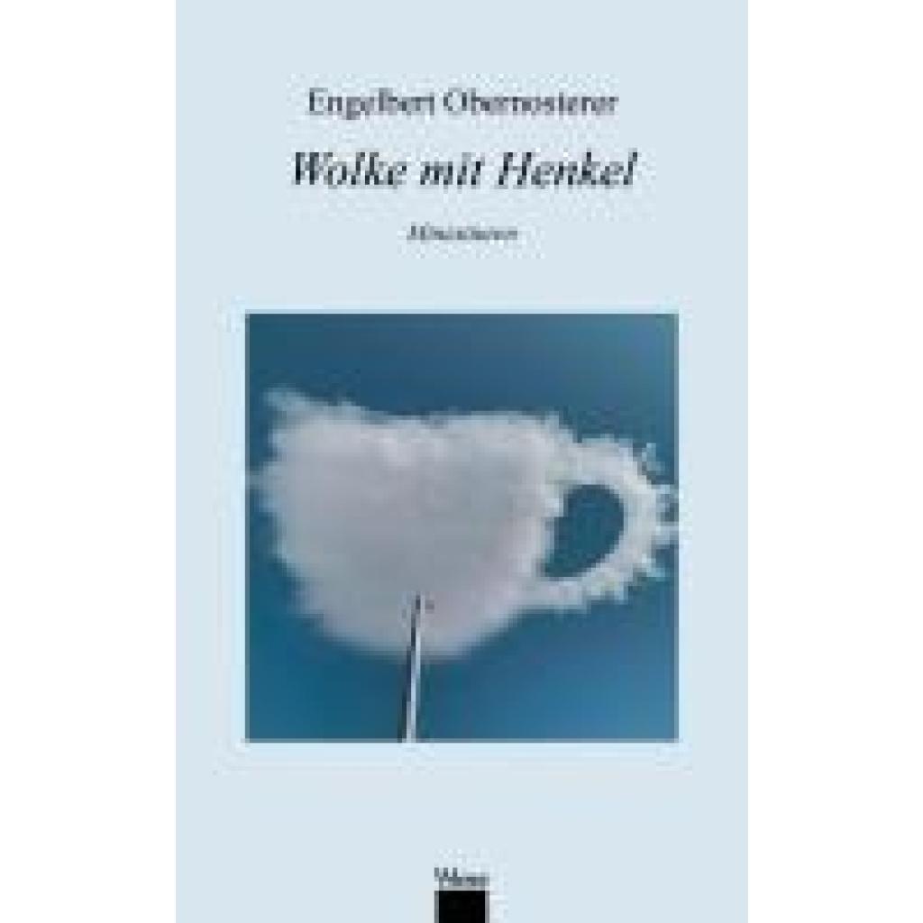 9783990296592 - Obernosterer Engelbert Wolke mit Henkel 9783990296592 - Obernosterer Engelbert Wolke mit Henkel