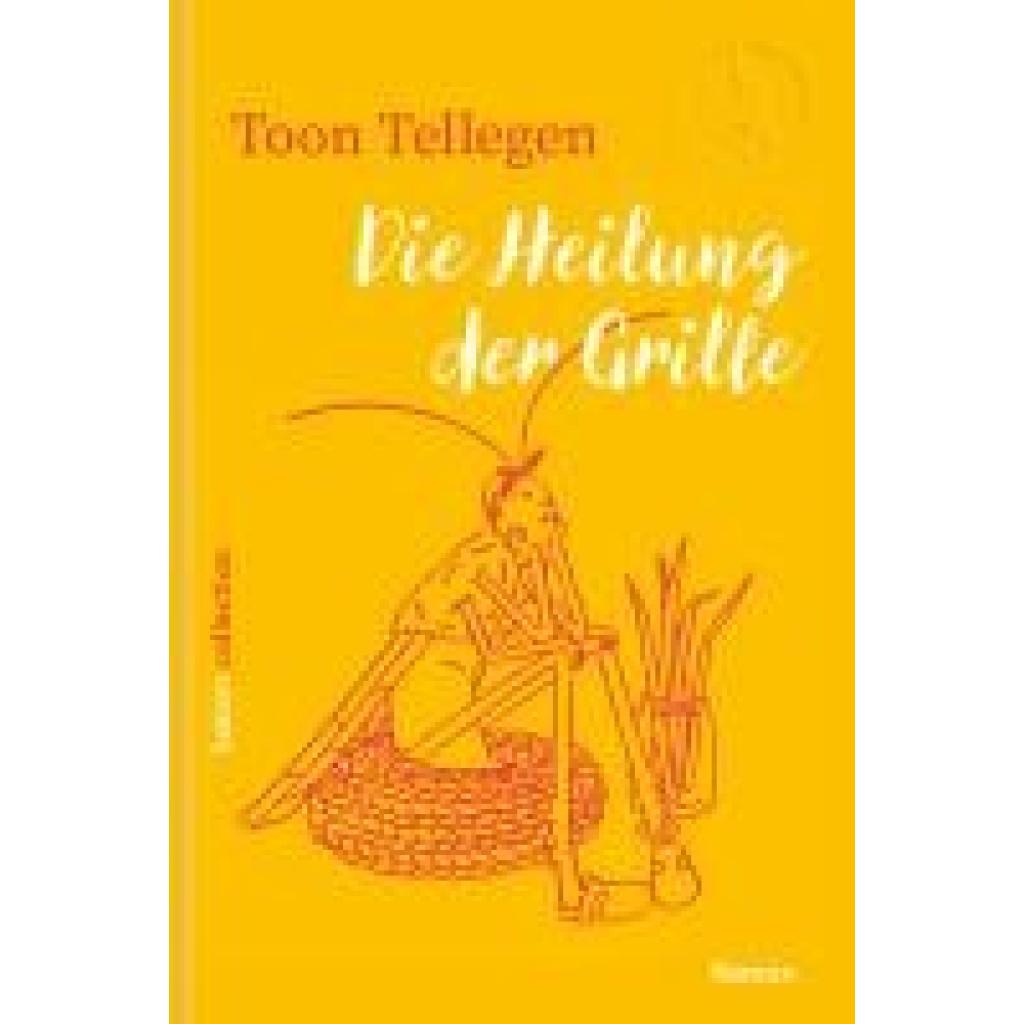 9783985681204 - Tellegen Toon Die Heilung der Grille