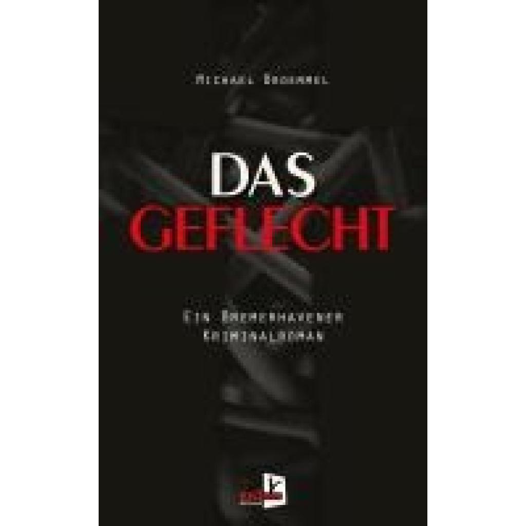 9783956514425 - Das Geflecht - Michael Broemmel Kartoniert (TB) 9783956514425 - Das Geflecht - Michael Broemmel Kartoniert (TB)