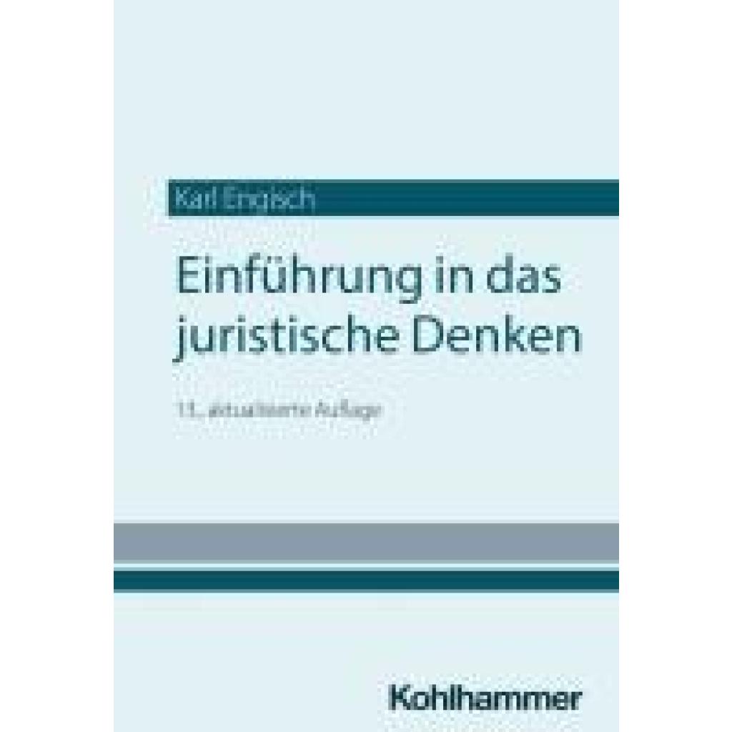 Engisch, Karl: Einführung in das juristische Denken