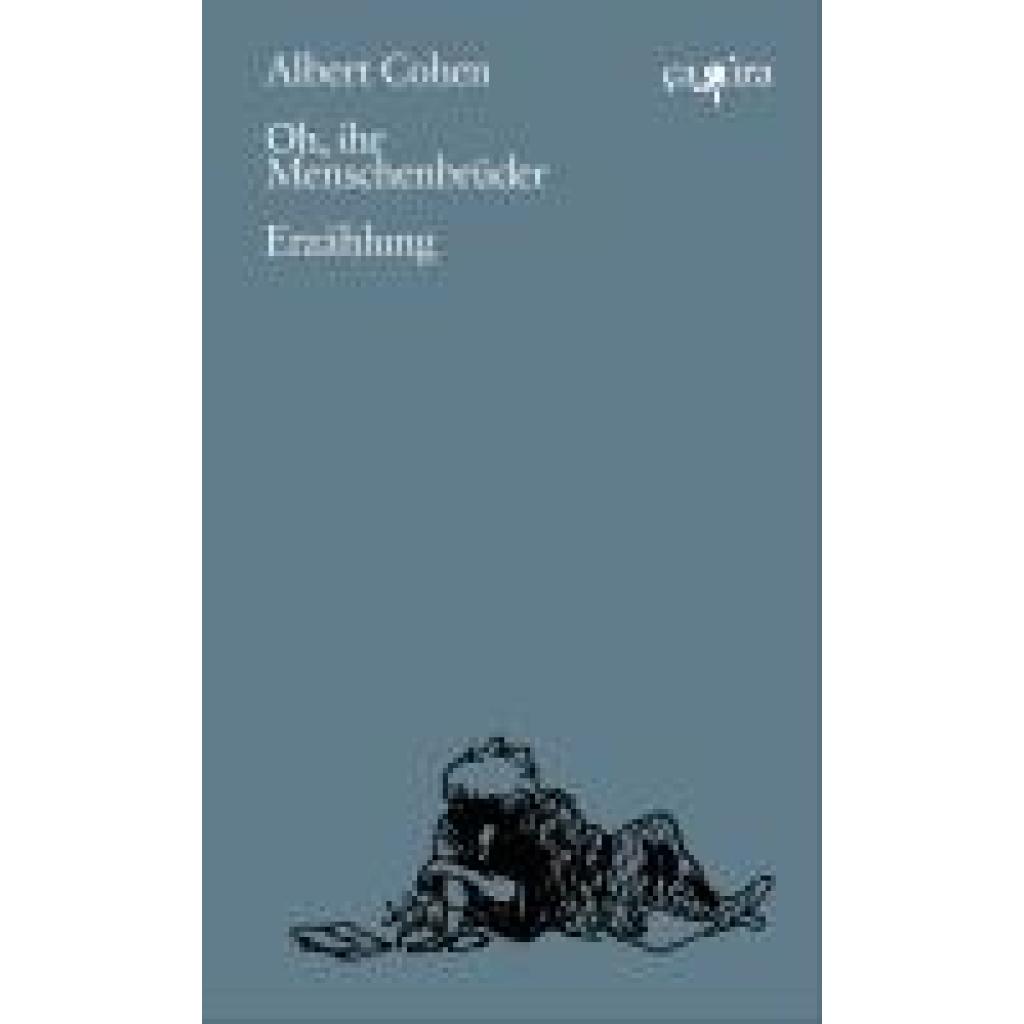 9783862591886 - Oh ihr Menschenbrüder - Albert Cohen Gebunden