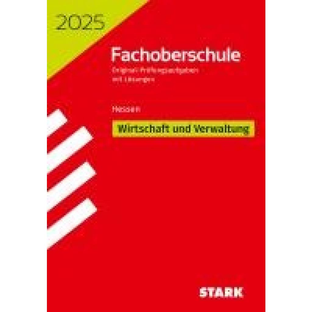 9783849060824 - Mötzung Philipp STARK Abschlussprüfung FOS Hessen 2025 - Wirtschaft und Verwaltung 9783849060824 - Mötzung Philipp STARK Abschlussprüfung FOS Hessen 2025 - Wirtschaft und Verwaltung