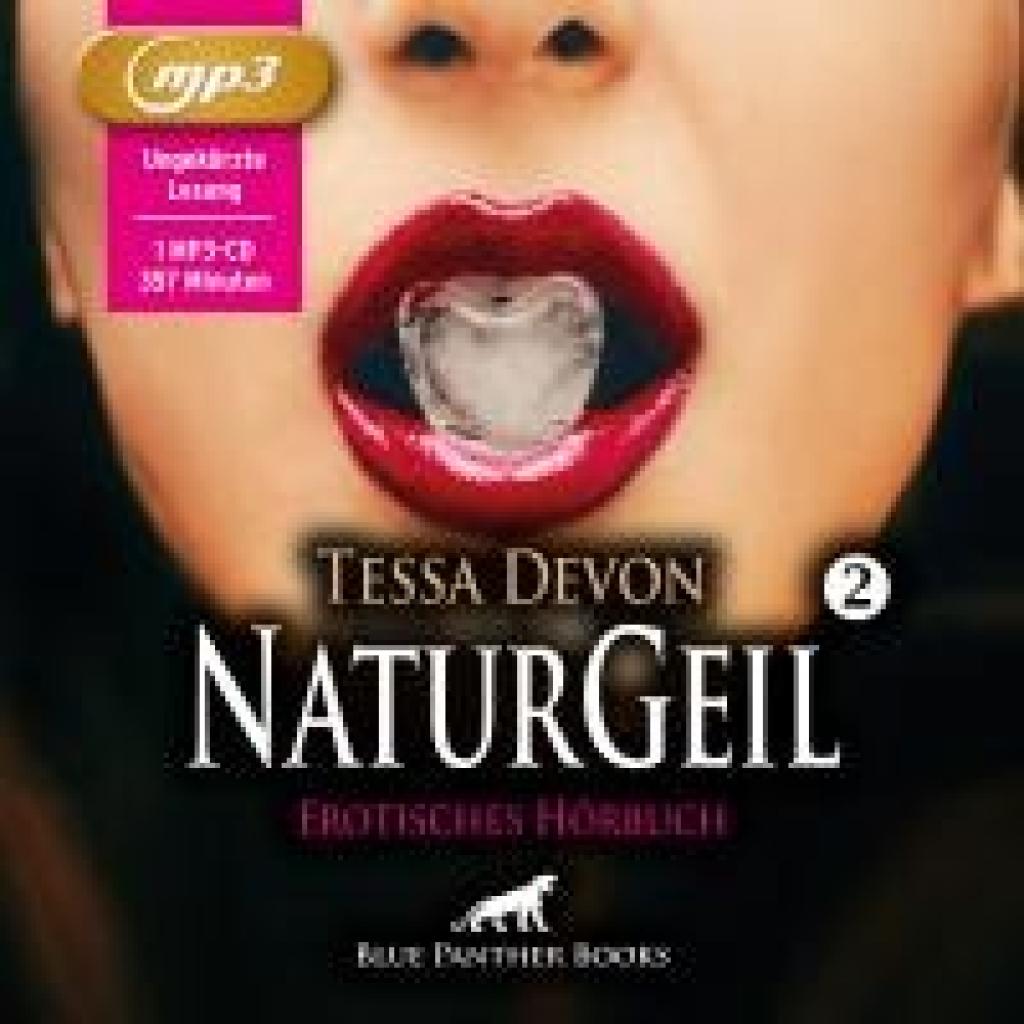 Devon, Tessa: NaturGeil 2 | Erotik Audio Story | Erotisches Hörbuch MP3CD