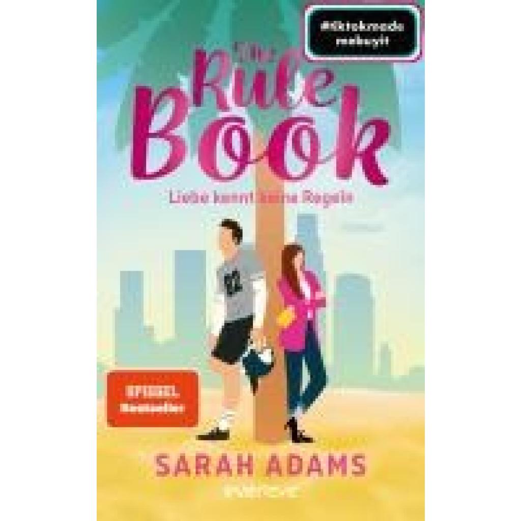 9783492065771 - Adams Sarah The Rule Book - Liebe kennt keine Regeln 9783492065771 - Adams Sarah The Rule Book - Liebe kennt keine Regeln