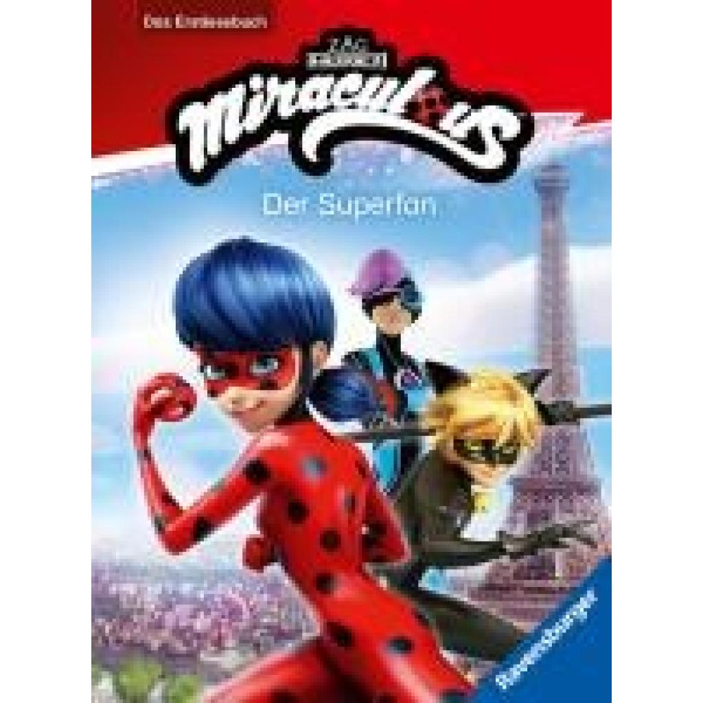 9783473497881 - Miraculous Der Superfan - Erstlesebuch ab 7 Jahren - 2 Klasse - Anne Scheller Gebunden