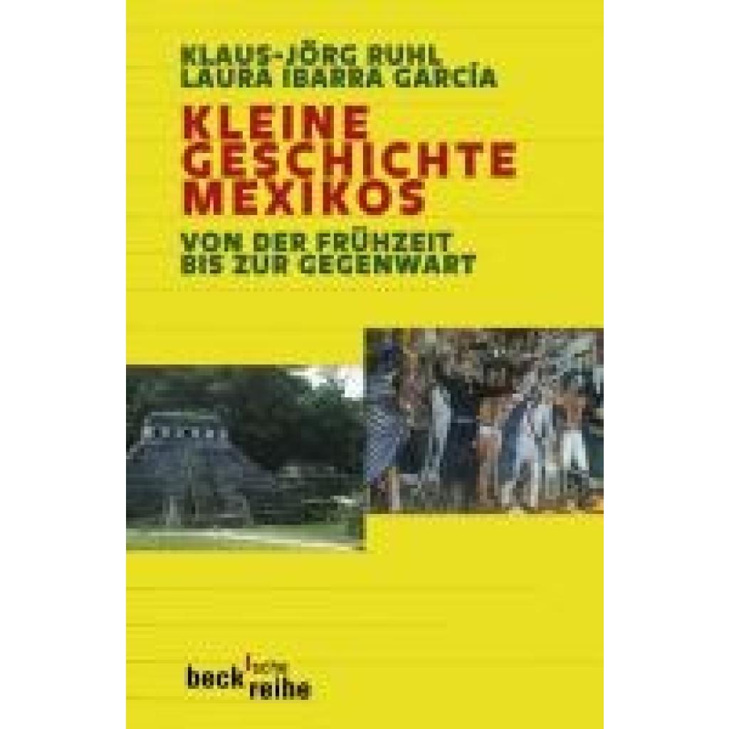 Ruhl, Klaus-Jörg: Kleine Geschichte Mexikos