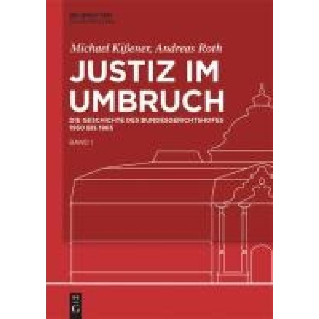 9783111455327 - Kißener Michael Justiz im Umbruch 9783111455327 - Kißener Michael Justiz im Umbruch
