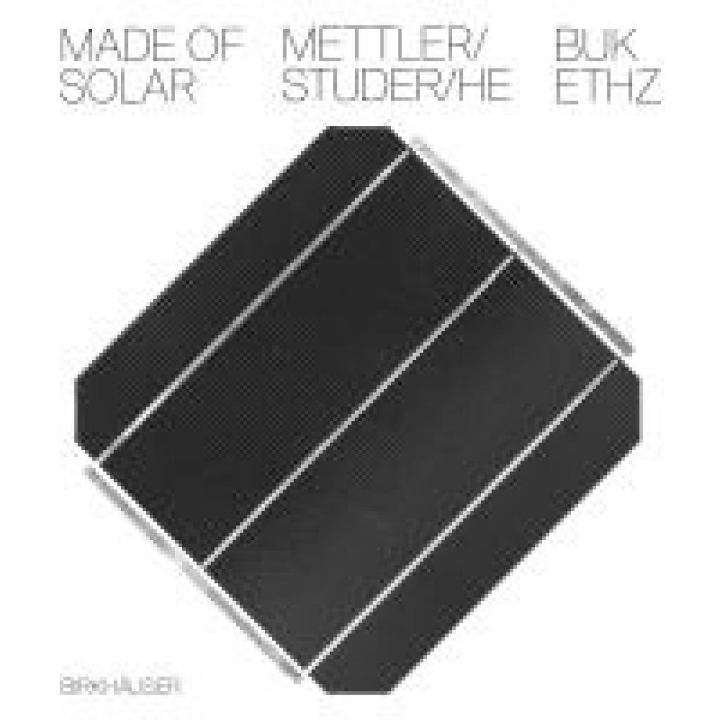 9783035628746 - Mettler Daniel Made of Solar (Deutsche Ausgabe) 9783035628746 - Mettler Daniel Made of Solar (Deutsche Ausgabe)