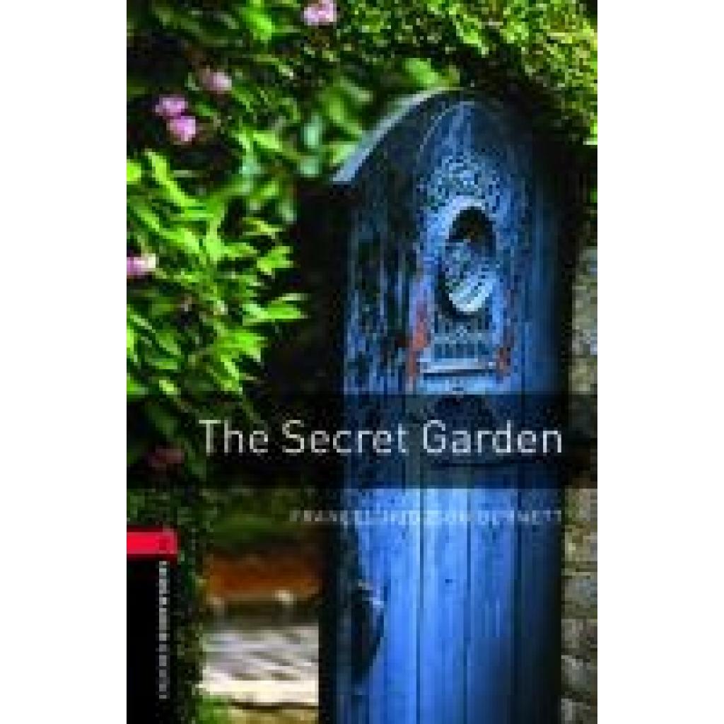 Burnett, Frances Hodgson: The Secret Garden