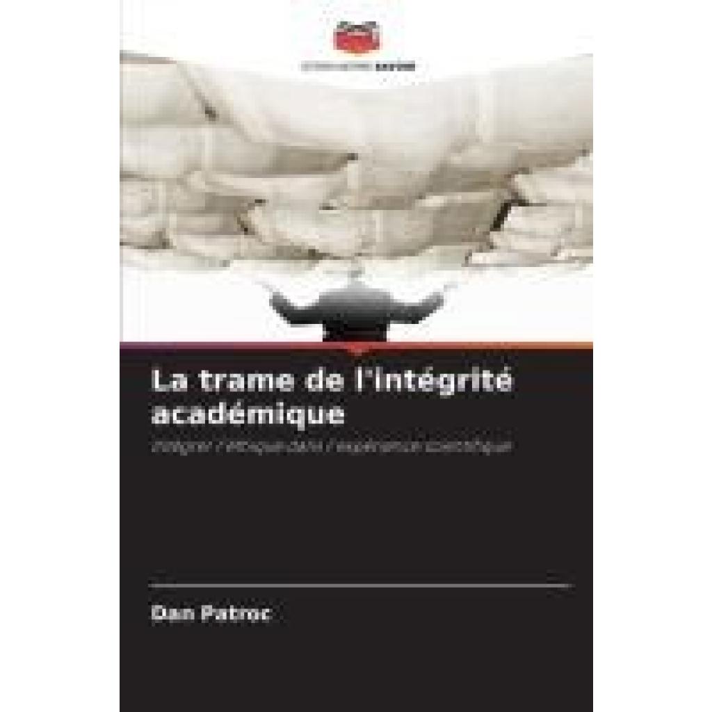 P¿troc, Dan: La trame de l'intégrité académique