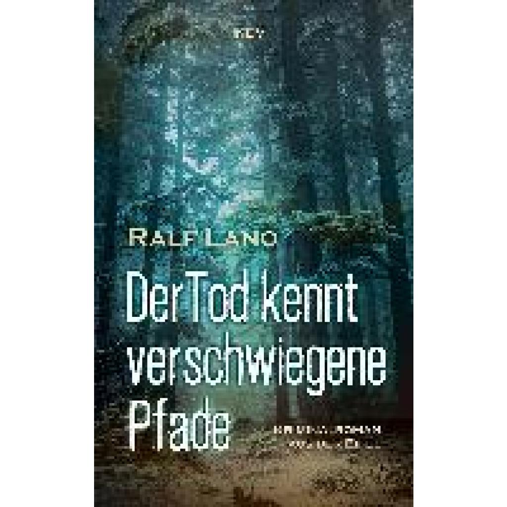 9783954417018 - Lano Ralf Der Tod kennt verschwiegene Pfade