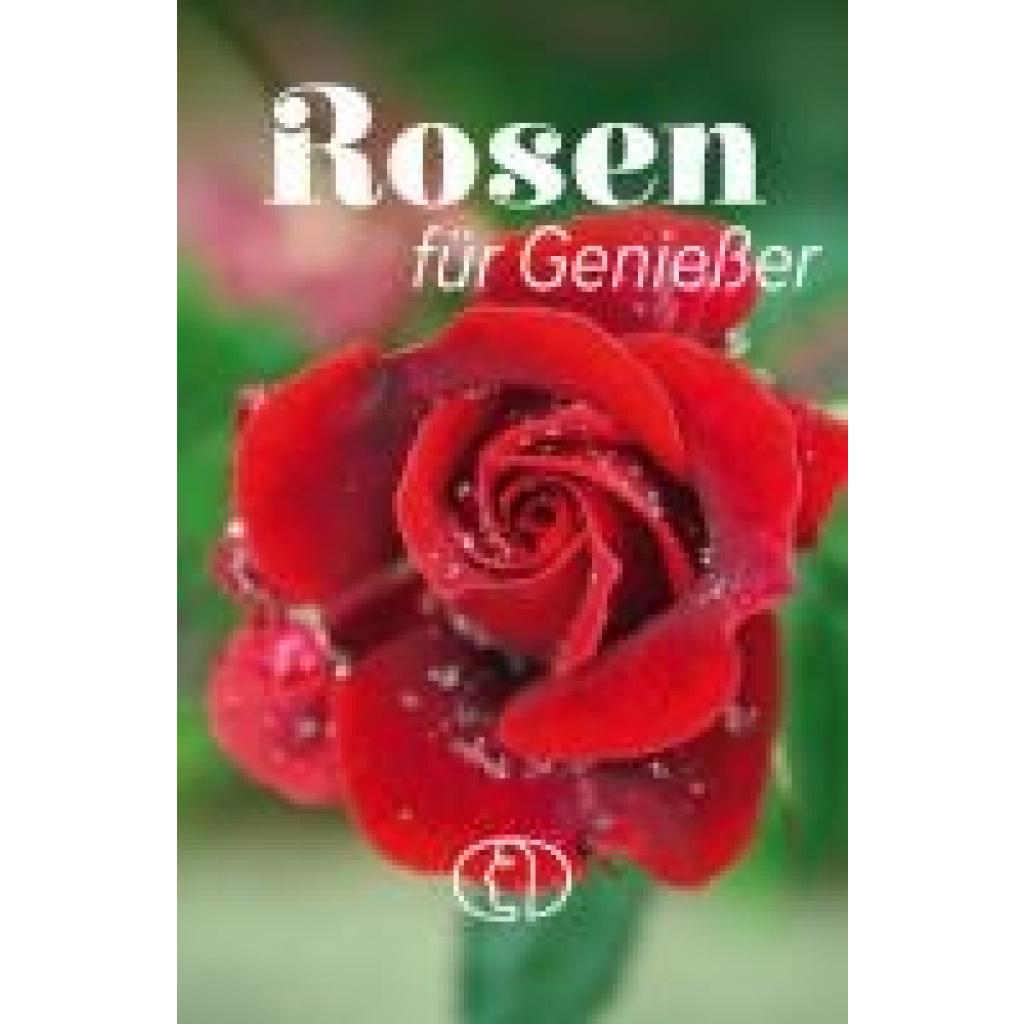 9783897986831 - Mohr Heike Rosen für Genießer