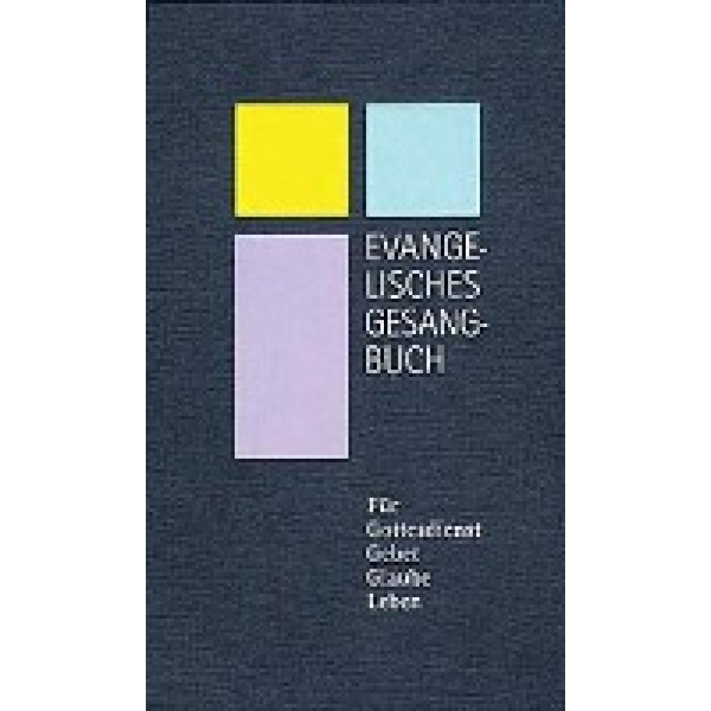 Evangelisches Gesangbuch - Ausgabe für die Evangelisch-lutherische Kirche in Thüringen / Standardausgabe