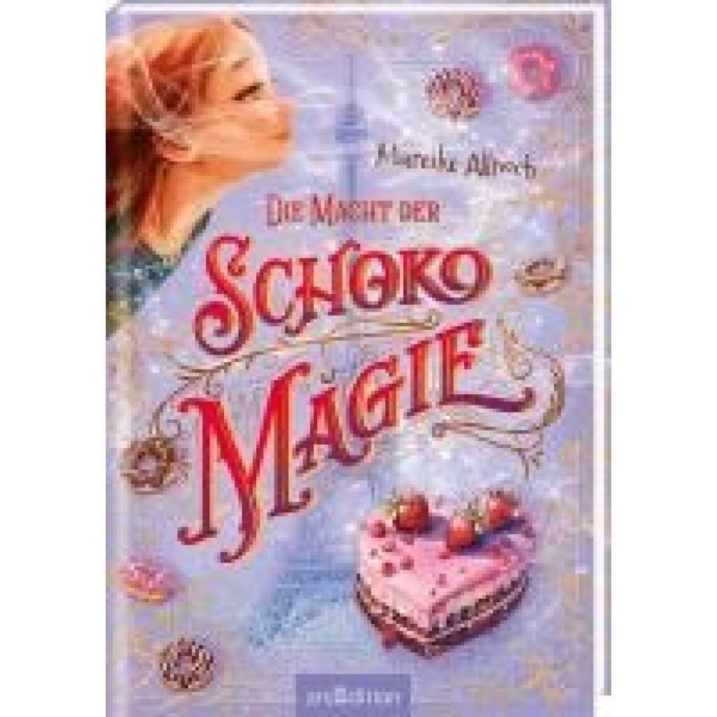 9783845859842 - Allnoch Mareike Die Macht der Schokomagie (Schokomagie 3)