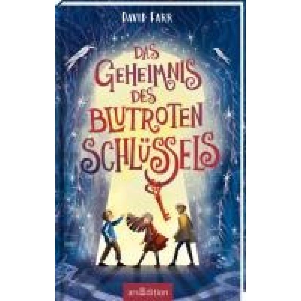 9783845859422 - Farr David Das Geheimnis des blutroten Schlüssels (Das Buch der gestohlenen Träume 2)