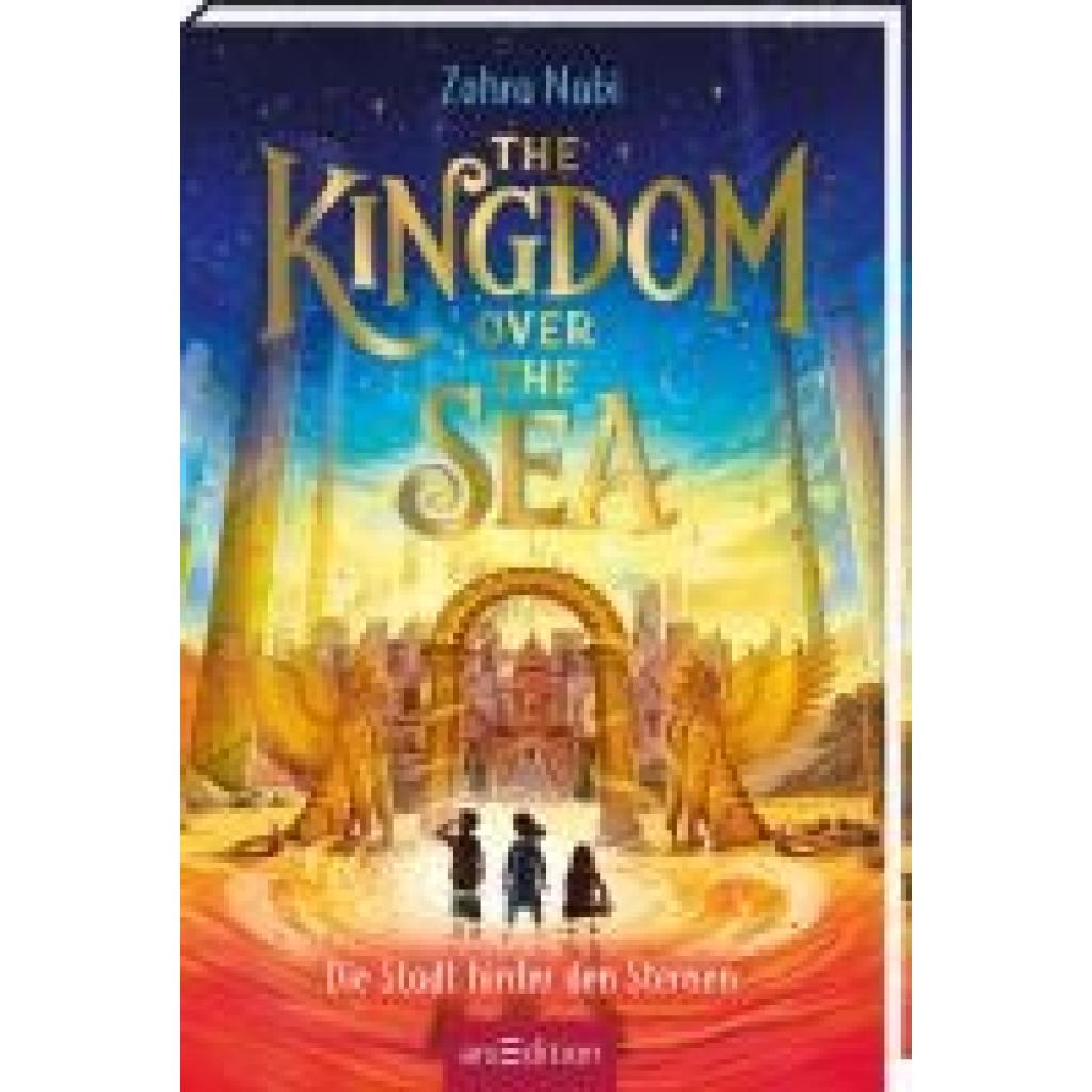 9783845855639 - Nabi Zohra The Kingdom over the Sea - Die Stadt hinter den Sternen (The Kingdom over the Sea 2)