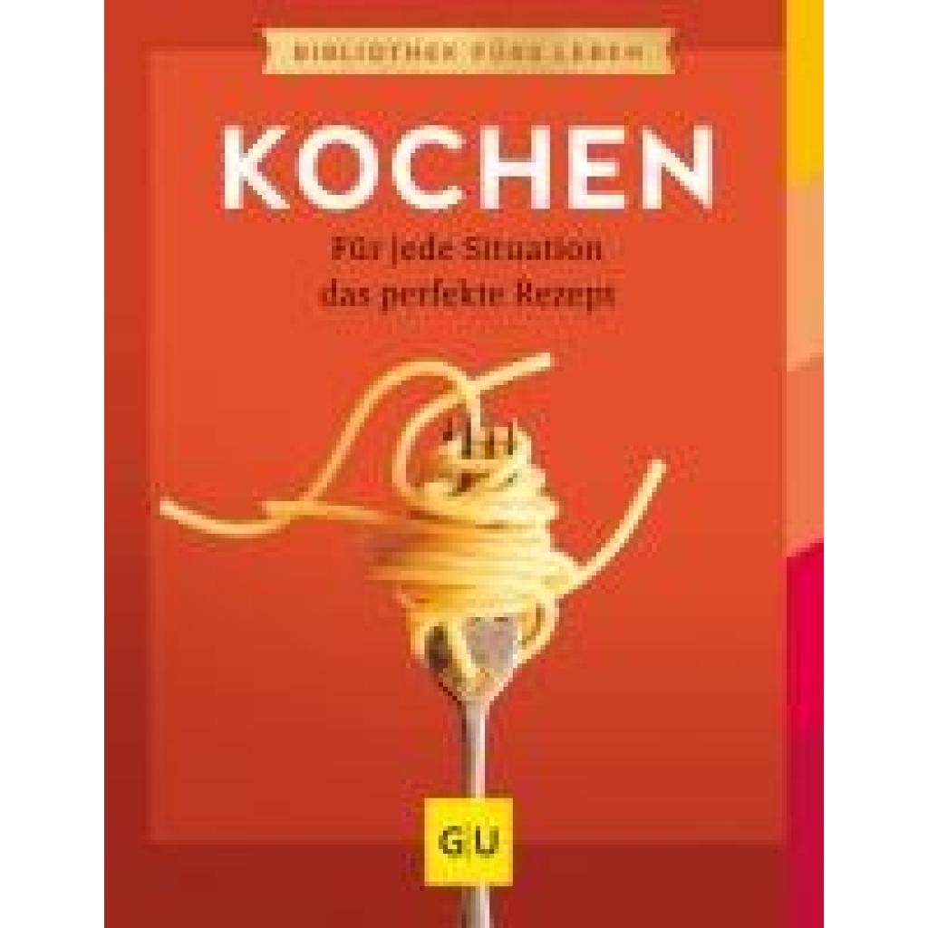 9783833882722 - GU Kochen & Verwöhnen Grundkochbücher   Kochen - Nicole Just Martin Kintrup Cornelia Schinharl Gebunden