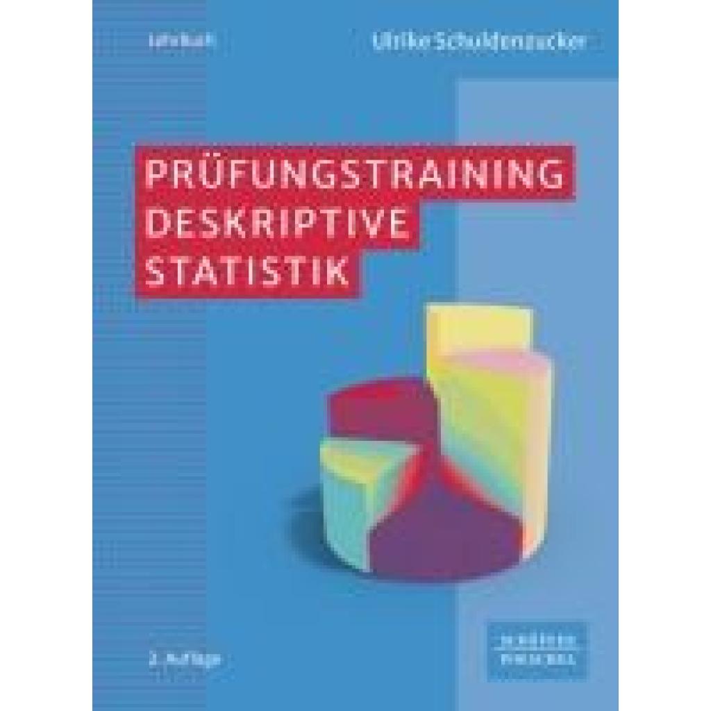 9783791063522 - Schuldenzucker Ulrike Prüfungstraining Deskriptive Statistik