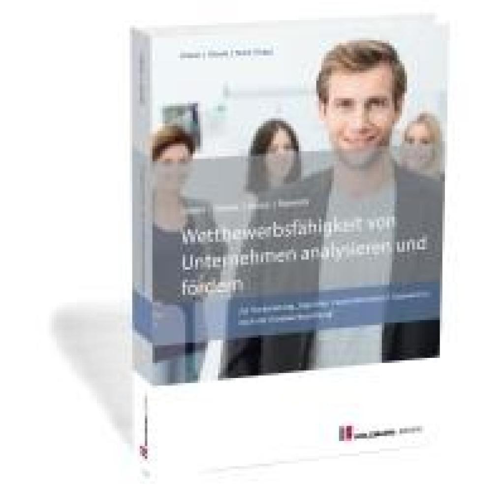 9783778317327 - Wettbewerbsfähigkeit von Unternehmen analysieren und fördern - Bernd-Michael Hümer Prof Dr Jörg Knies Prof Tobias Scheel Prof Dr Evelin Schmidt Kartoniert (TB)