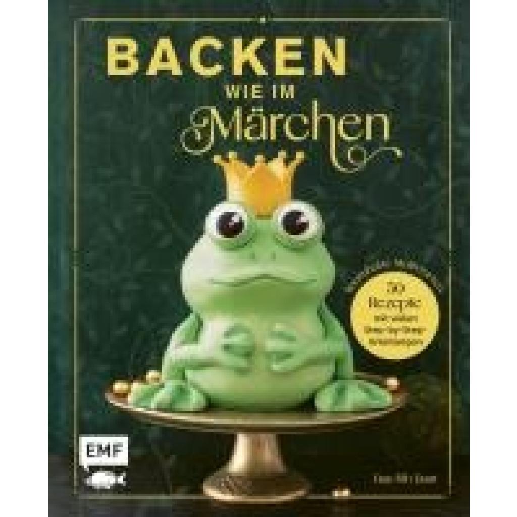 Bange, Esther: Backen wie im Märchen