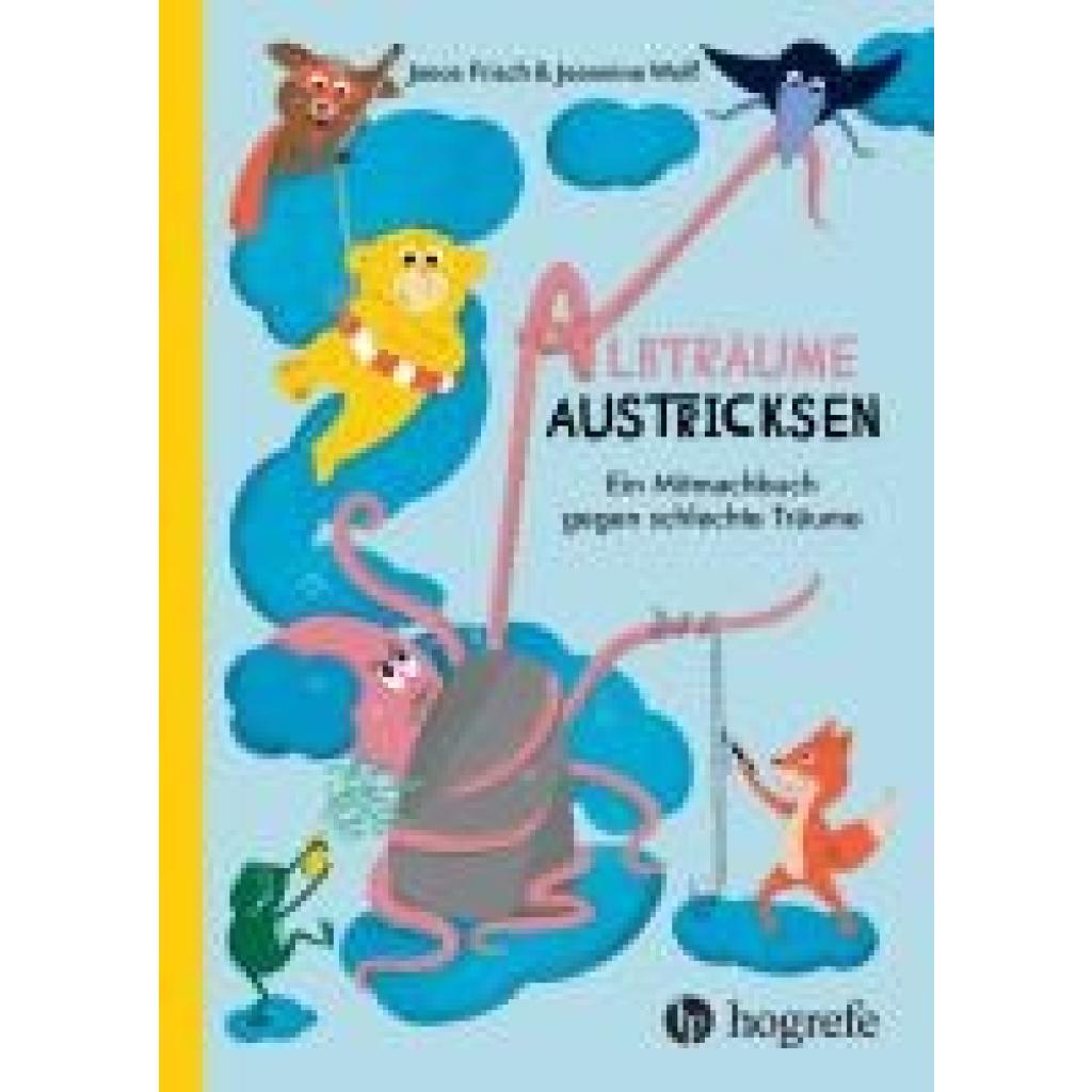 9783456862880 - Albträume austricksen - Janos Frisch Jeannine Wolf Gebunden