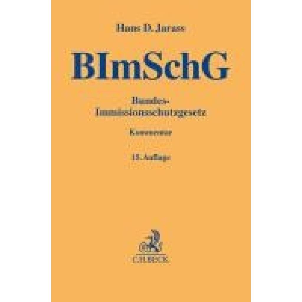 9783406820045 - Jarass Hans D Bundes-Immissionsschutzgesetz