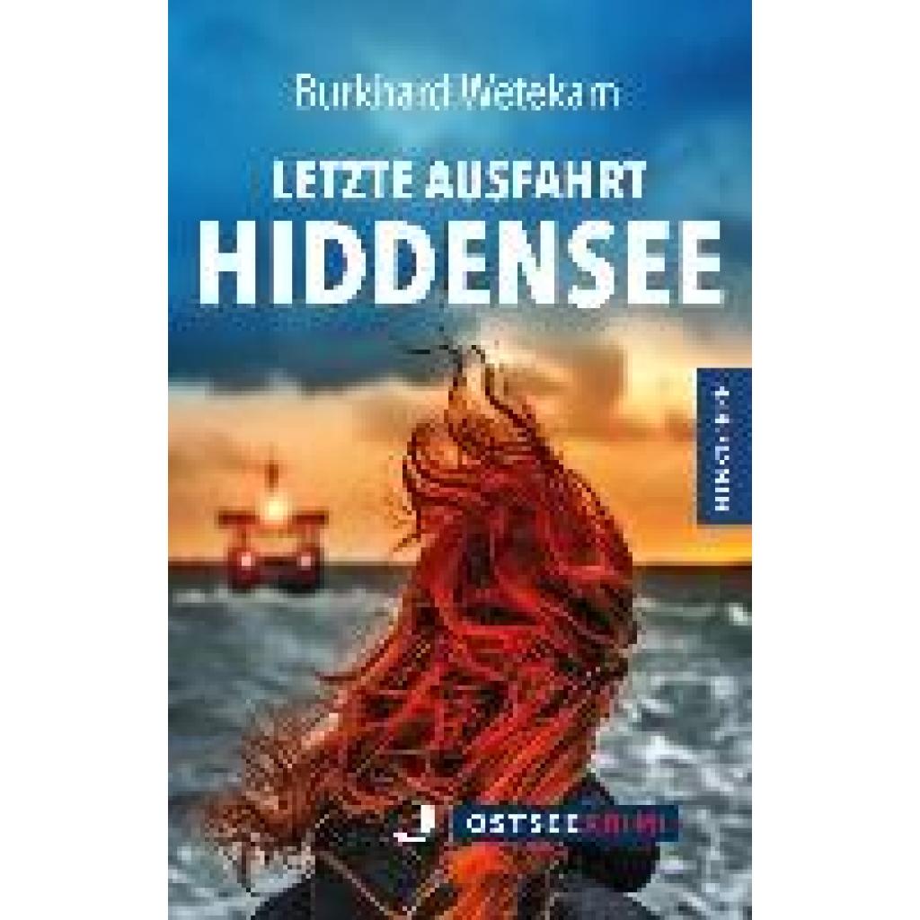 9783356025286 - Letzte Ausfahrt Hiddensee - Burkhard Wetekam Taschenbuch 9783356025286 - Letzte Ausfahrt Hiddensee - Burkhard Wetekam Taschenbuch