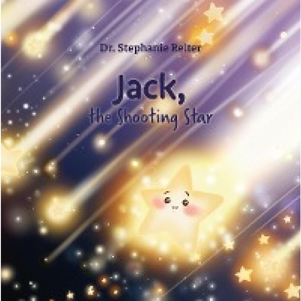 Reiter, Stephanie: Jack, the Shooting Star