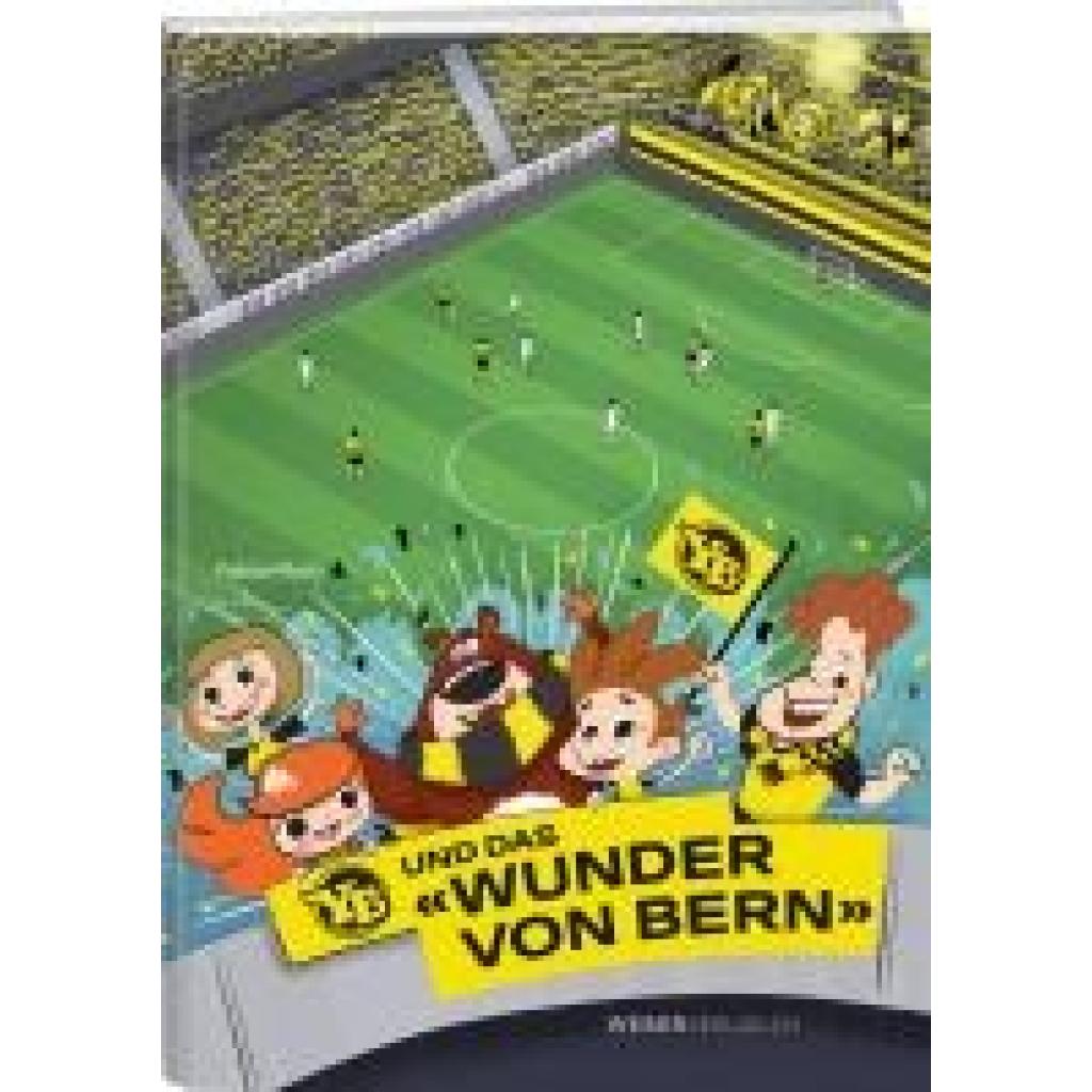 Ruch, Fabian: YB und das 'Wunder von Bern'