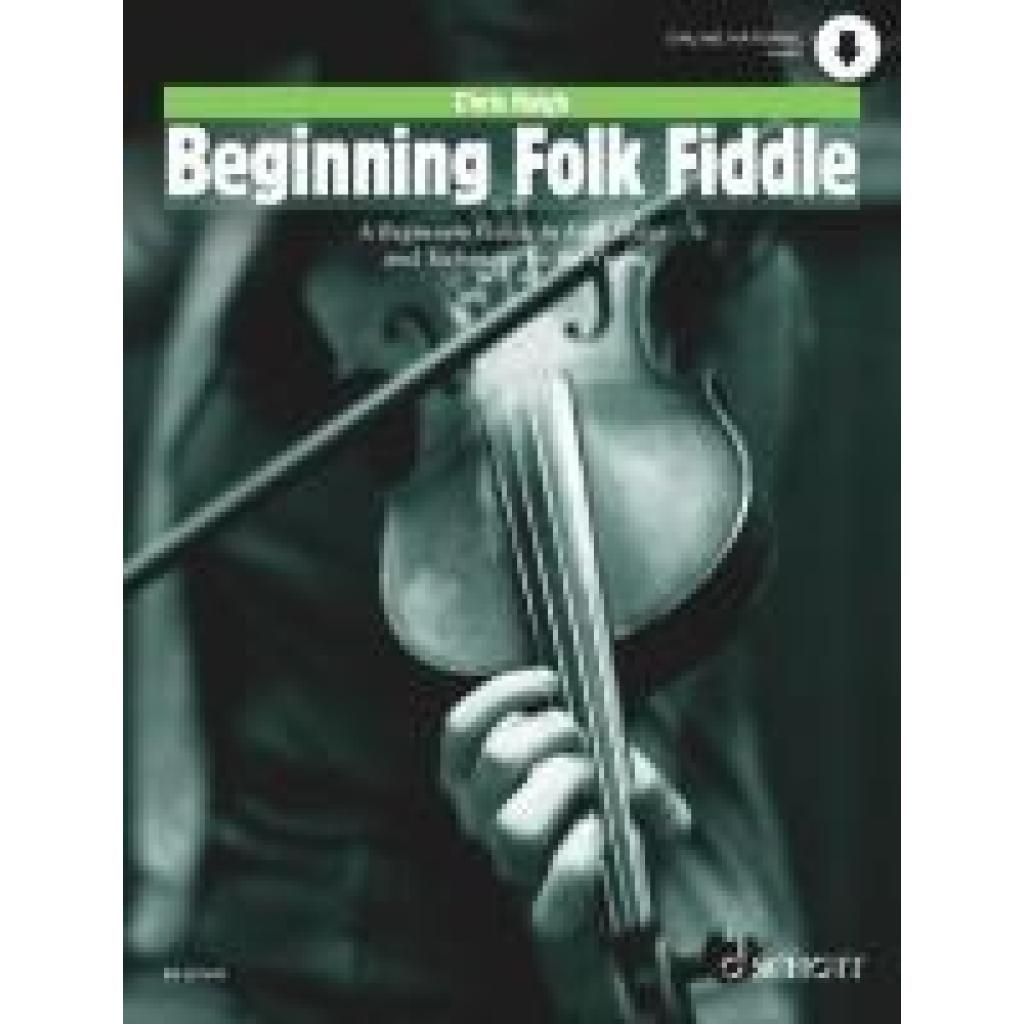 Haigh, Chris: Beginning Folk Fiddle