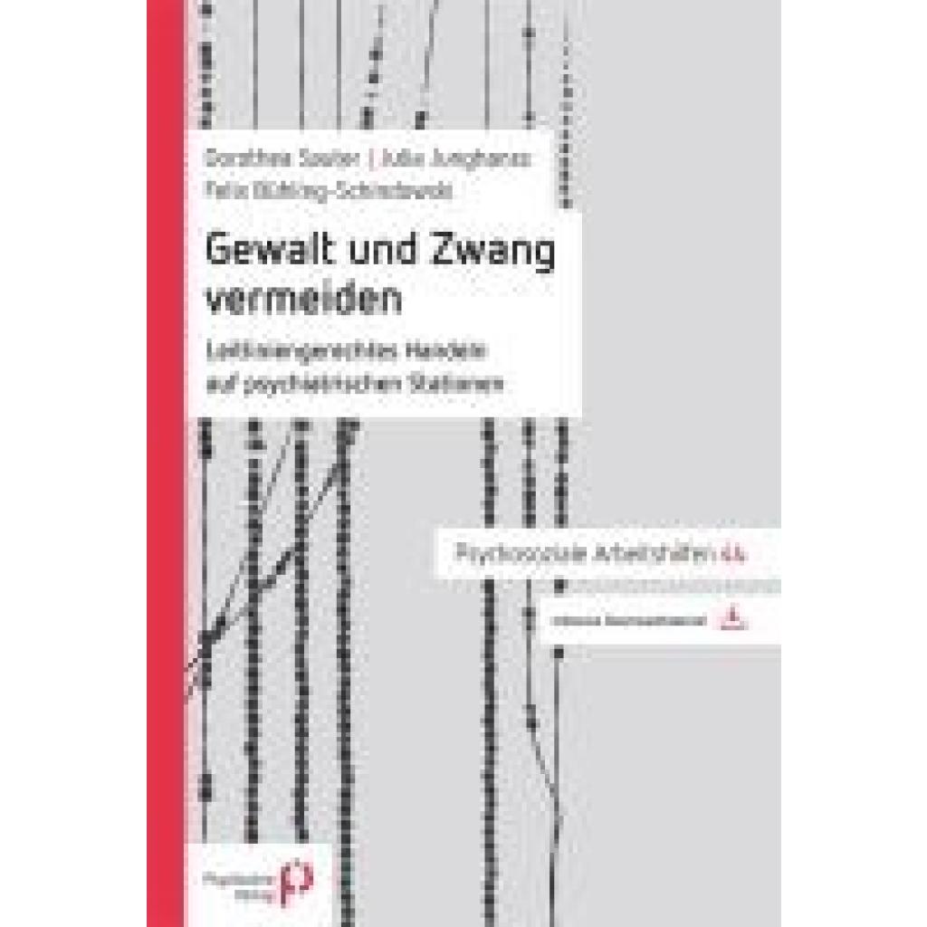 9783966052290 - Gewalt und Zwang vermeiden - Dorothea Sauter Julia Junghanss Felix Bühling-Schindowski Kartoniert (TB)