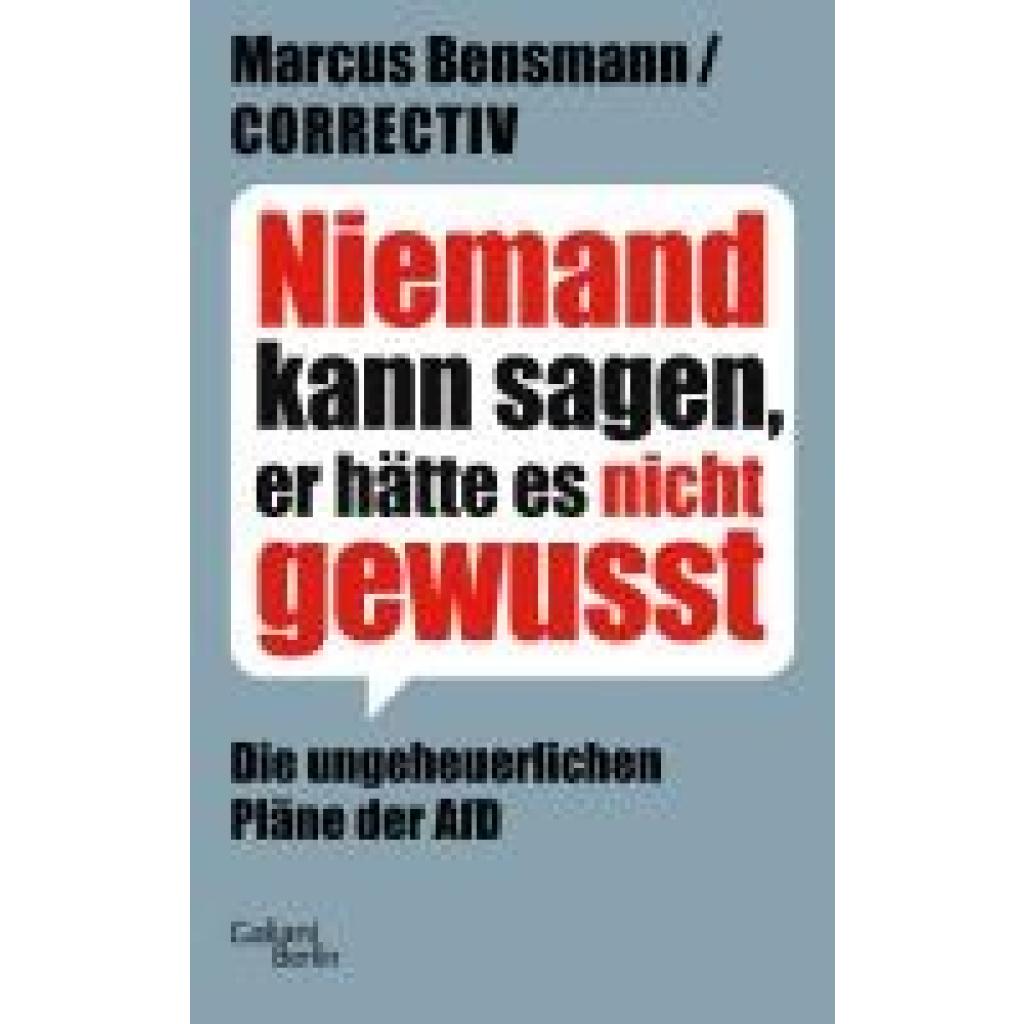 Bensmann, Marcus: Niemand kann sagen, er hätte es nicht gewusst