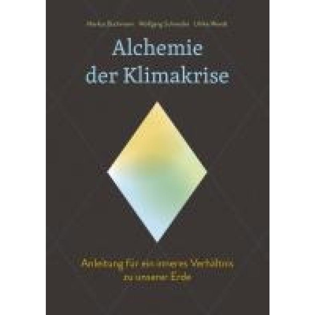 Buchmann, Markus: Alchemie der Klimakrise