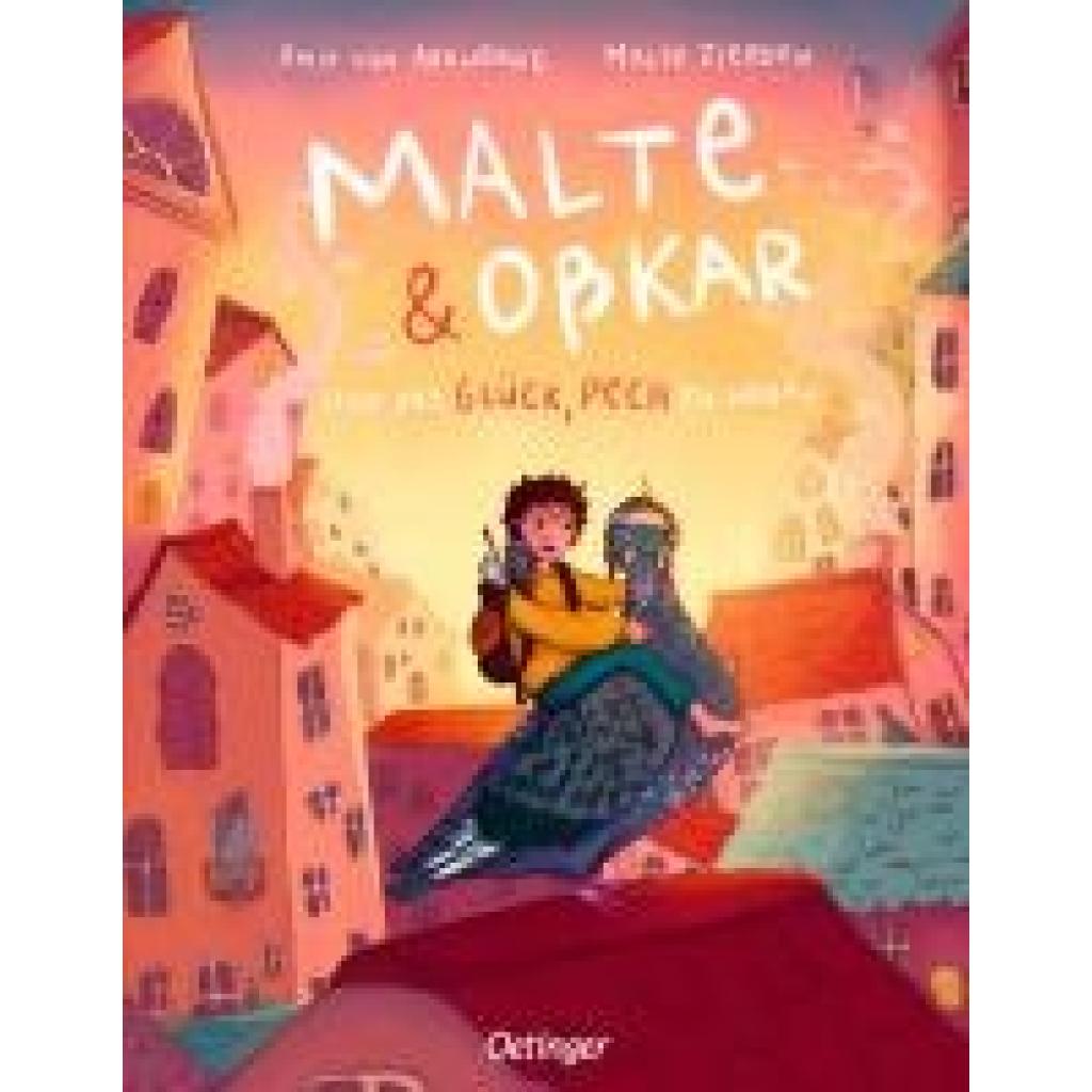Zierden, Malte: Malte & Oßkar und das Glück, Pech zu haben