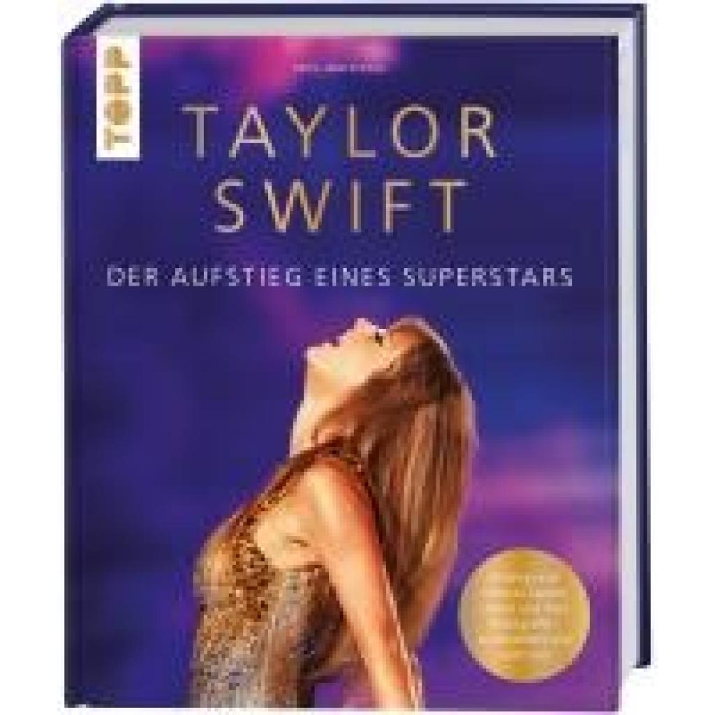 Frechverlag: Taylor Swift. Der Aufstieg eines Superstars