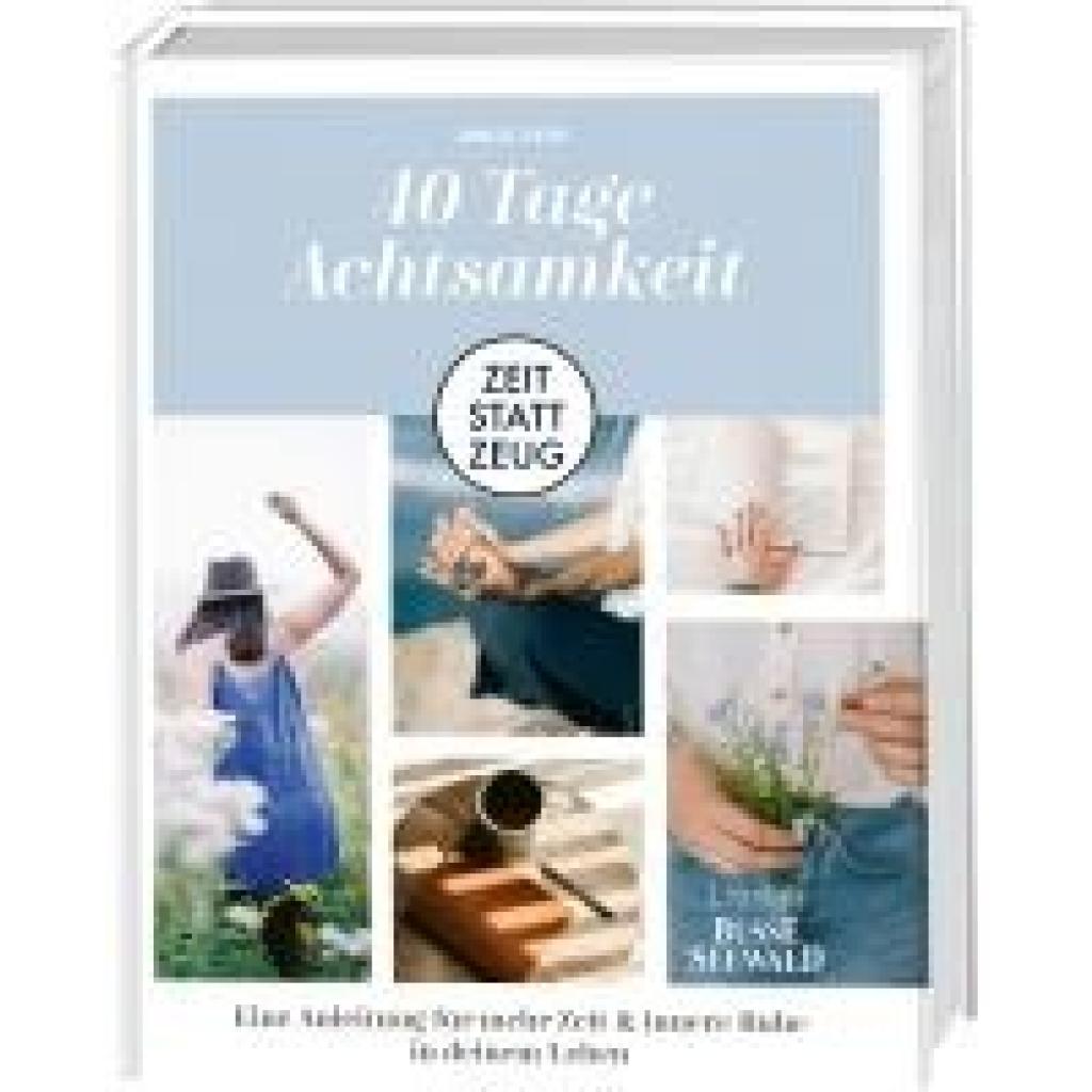 9783735853295 - Fazis Birgit Zeit statt Zeug 40 Tage Achtsamkeit 9783735853295 - Fazis Birgit Zeit statt Zeug 40 Tage Achtsamkeit