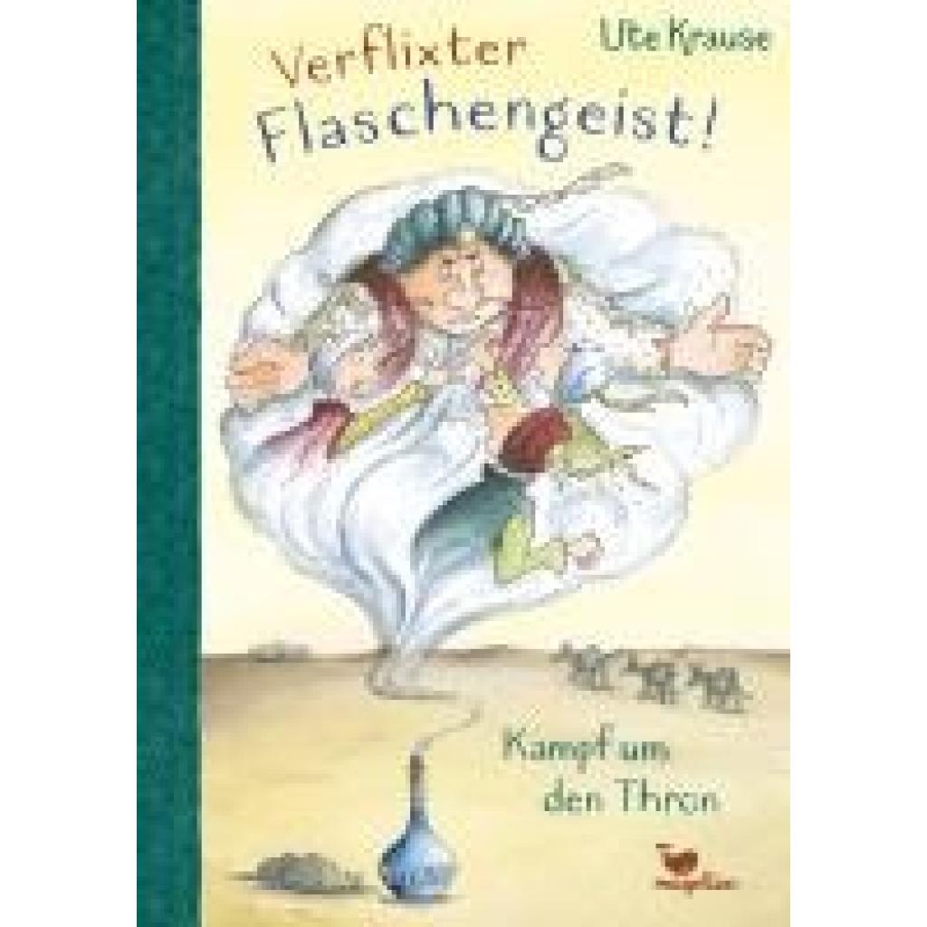 9783734840708 - Krause Ute Verflixter Flaschengeist! - Kampf um den Thron 9783734840708 - Krause Ute Verflixter Flaschengeist! - Kampf um den Thron
