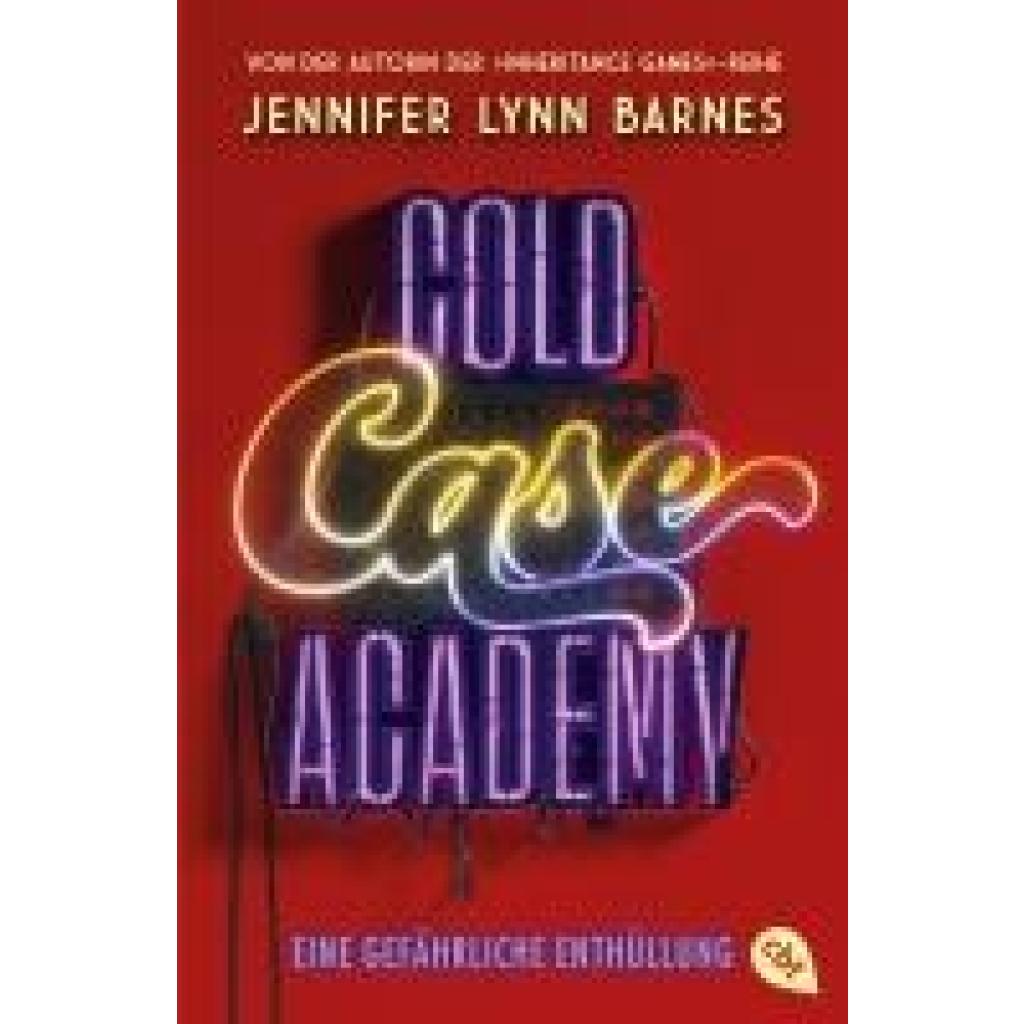 9783570315880 - Barnes Jennifer Lynn Cold Case Academy - Eine gefährliche Enthüllung 9783570315880 - Barnes Jennifer Lynn Cold Case Academy - Eine gefährliche Enthüllung
