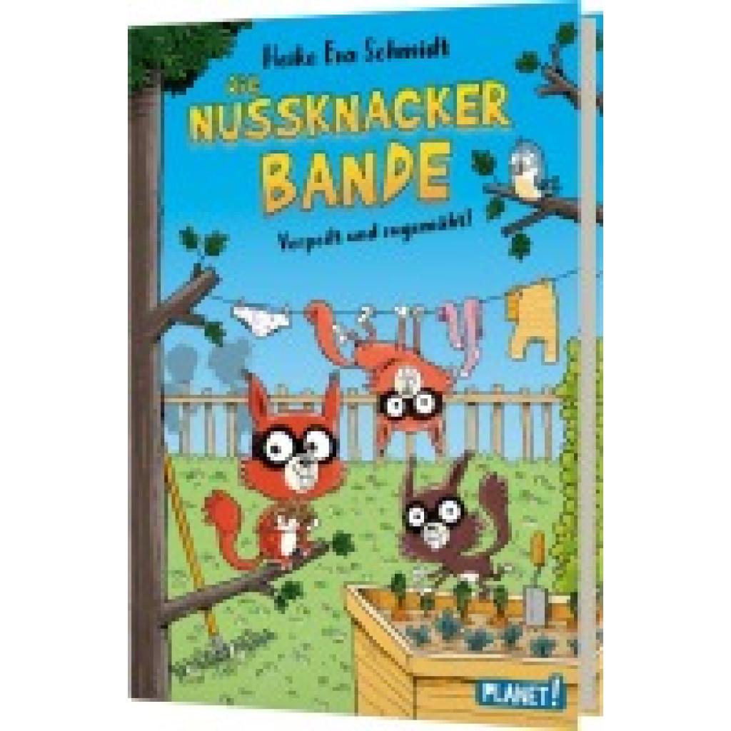 9783522508391 - Schmidt Heike Eva Nussknacker-Bande 2 Verpeilt und zugemäht! 9783522508391 - Schmidt Heike Eva Nussknacker-Bande 2 Verpeilt und zugemäht!