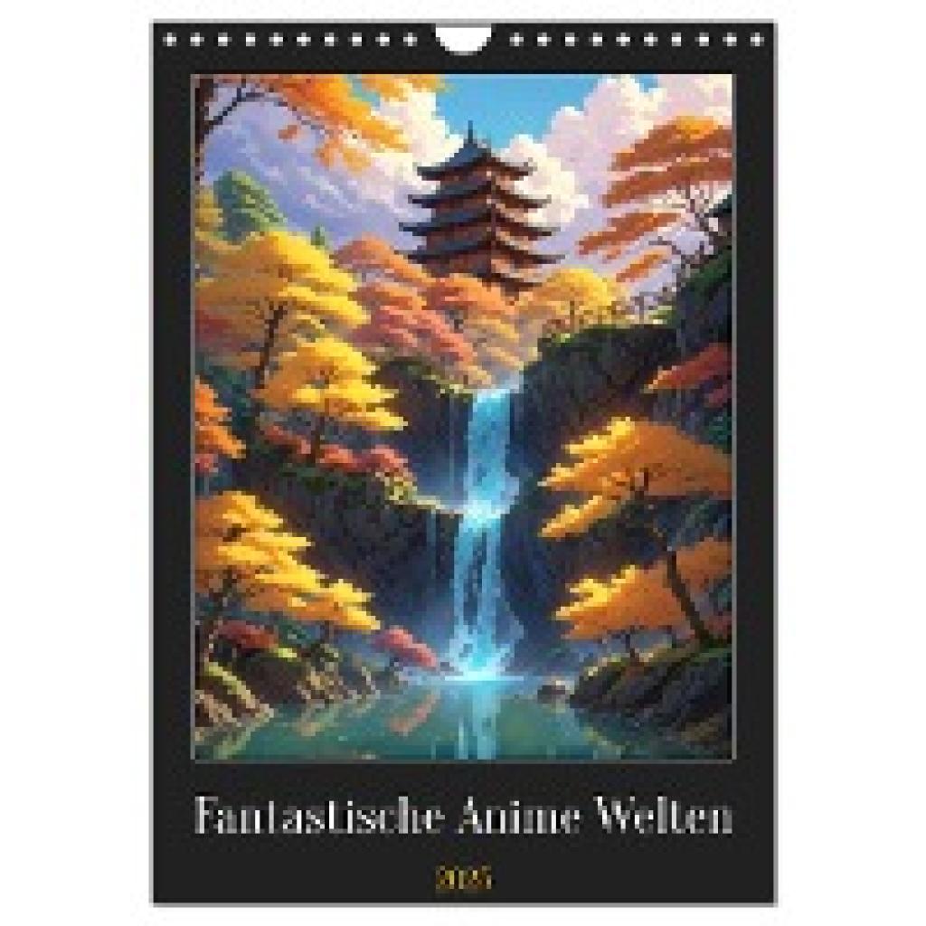 Lüdke, Sebastian: Fantastische Anime Welten (Wandkalender 2025 DIN A4 hoch), CALVENDO Monatskalender