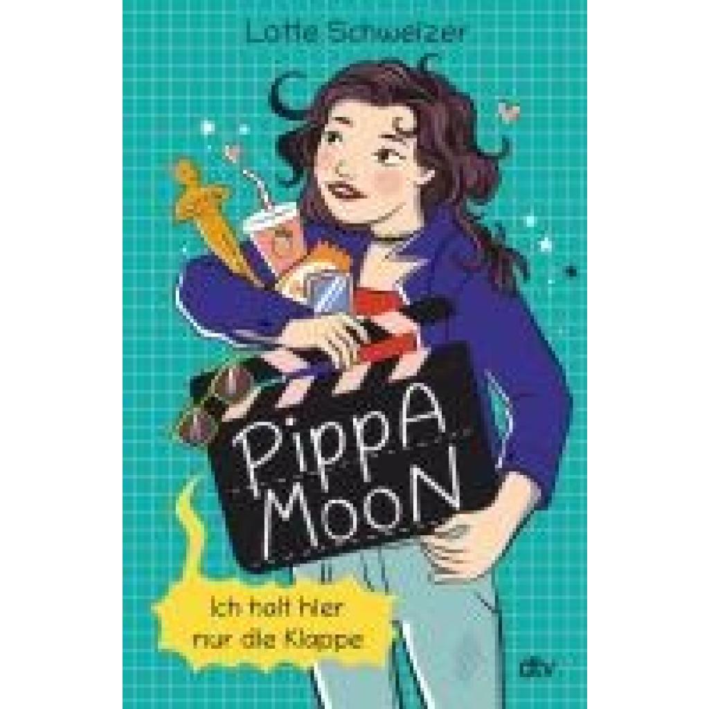 9783423765473 - Schweizer Lotte Pippa Moon - Ich halt hier nur die Klappe