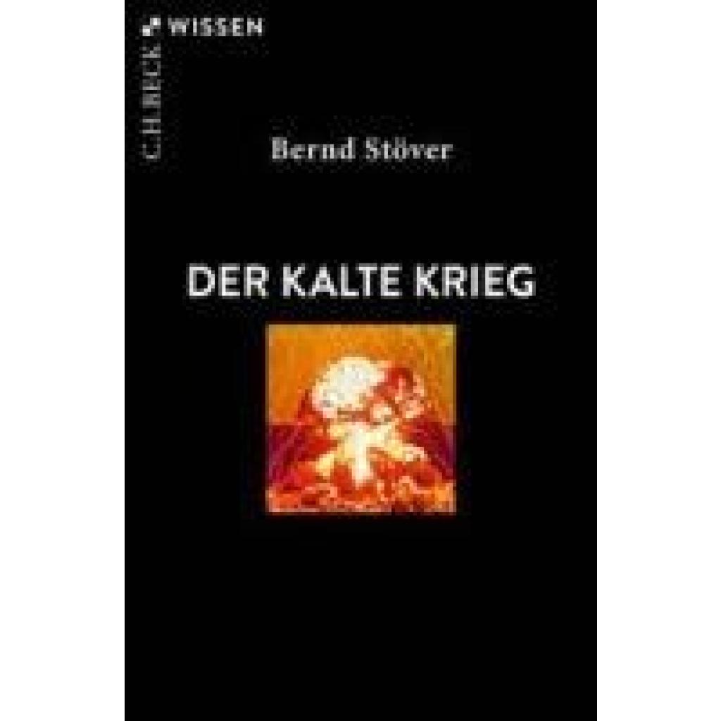 9783406818240 - Stöver Bernd Der Kalte Krieg 9783406818240 - Stöver Bernd Der Kalte Krieg